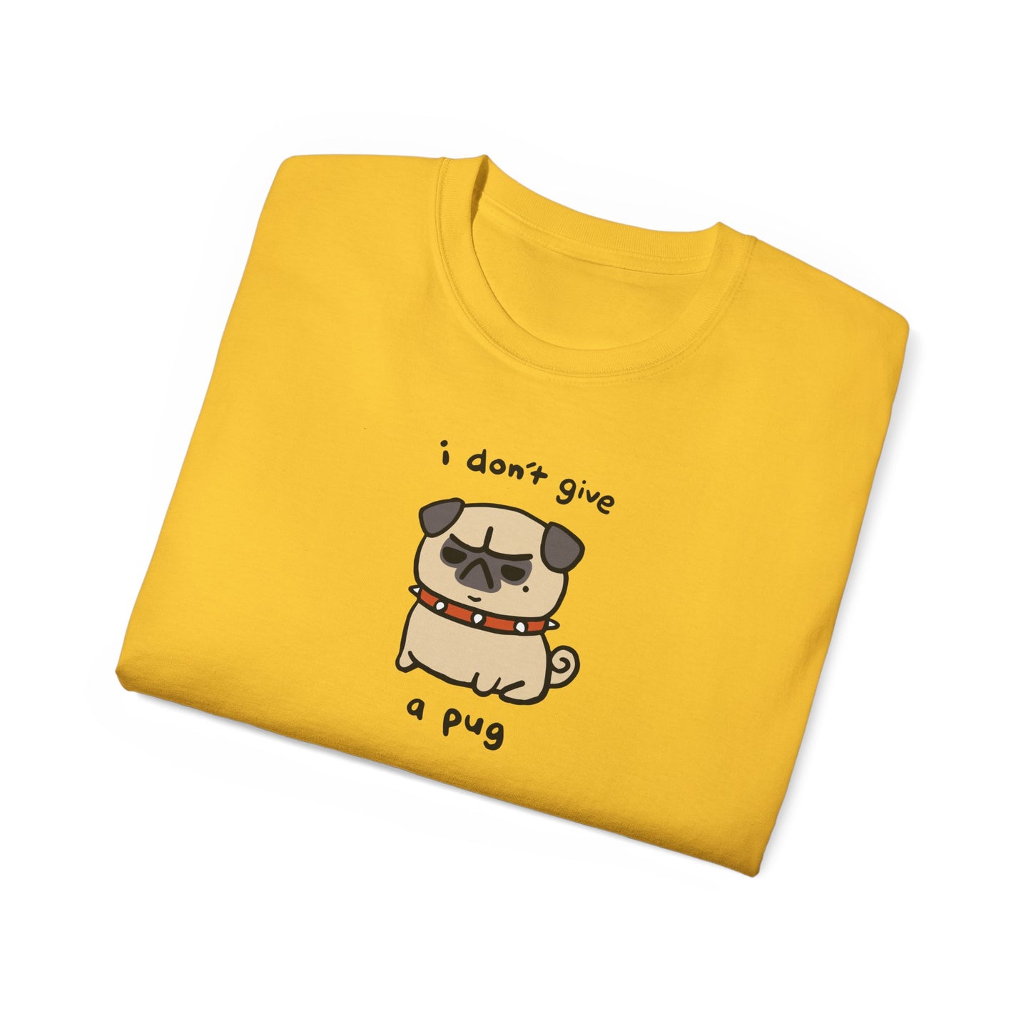 i don't give a pug Tee