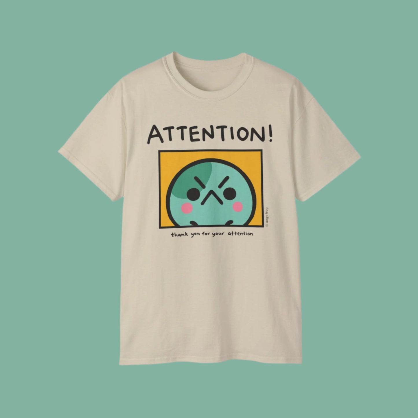 ATTENTION! Tee