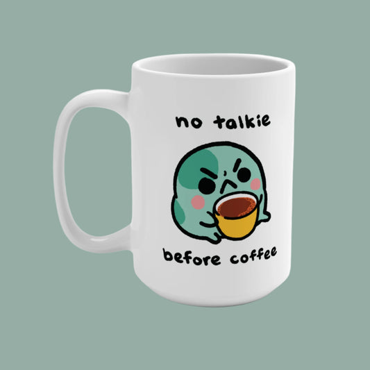 no talkie before coffee Mug
